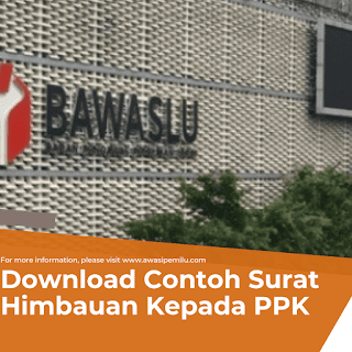 Download Contoh Surat Himbauan Kepada PPK Upaya Pencegahan dan Pengawasan Tahapan Pemutakhiran Data dan Penyusunan Daftar Pemilih Dalam Penyusunan Daftar Pemilih Sementara Pemilihan Umum Tahun 2024